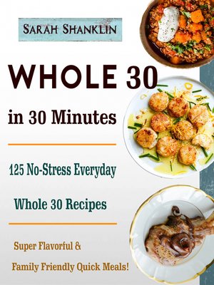 cover image of Whole 30 in 30 Minutes